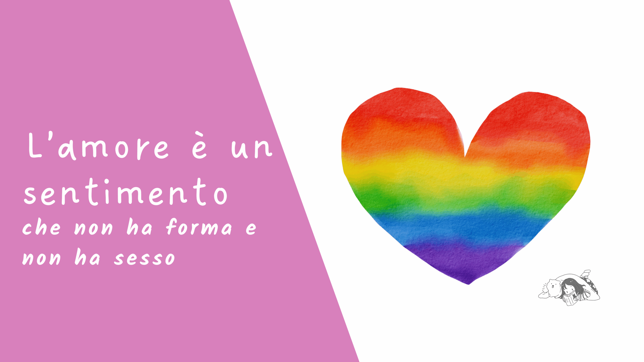 L'amore è un sentimento che non ha forma e non ha sesso