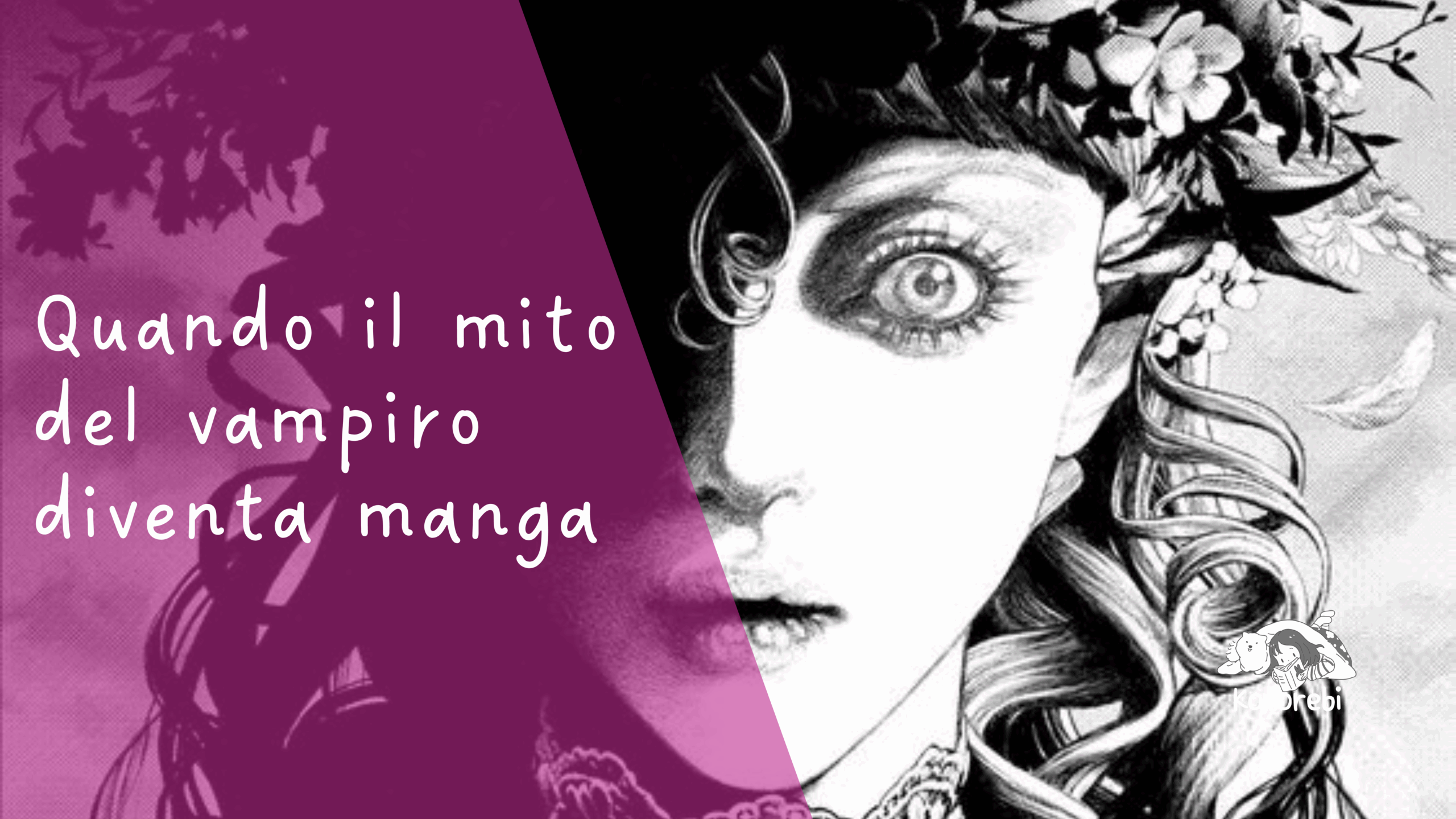 Quando il mito del vampiro diventa manga!