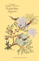 Il Giardino Segreto. Ediz. Integrale