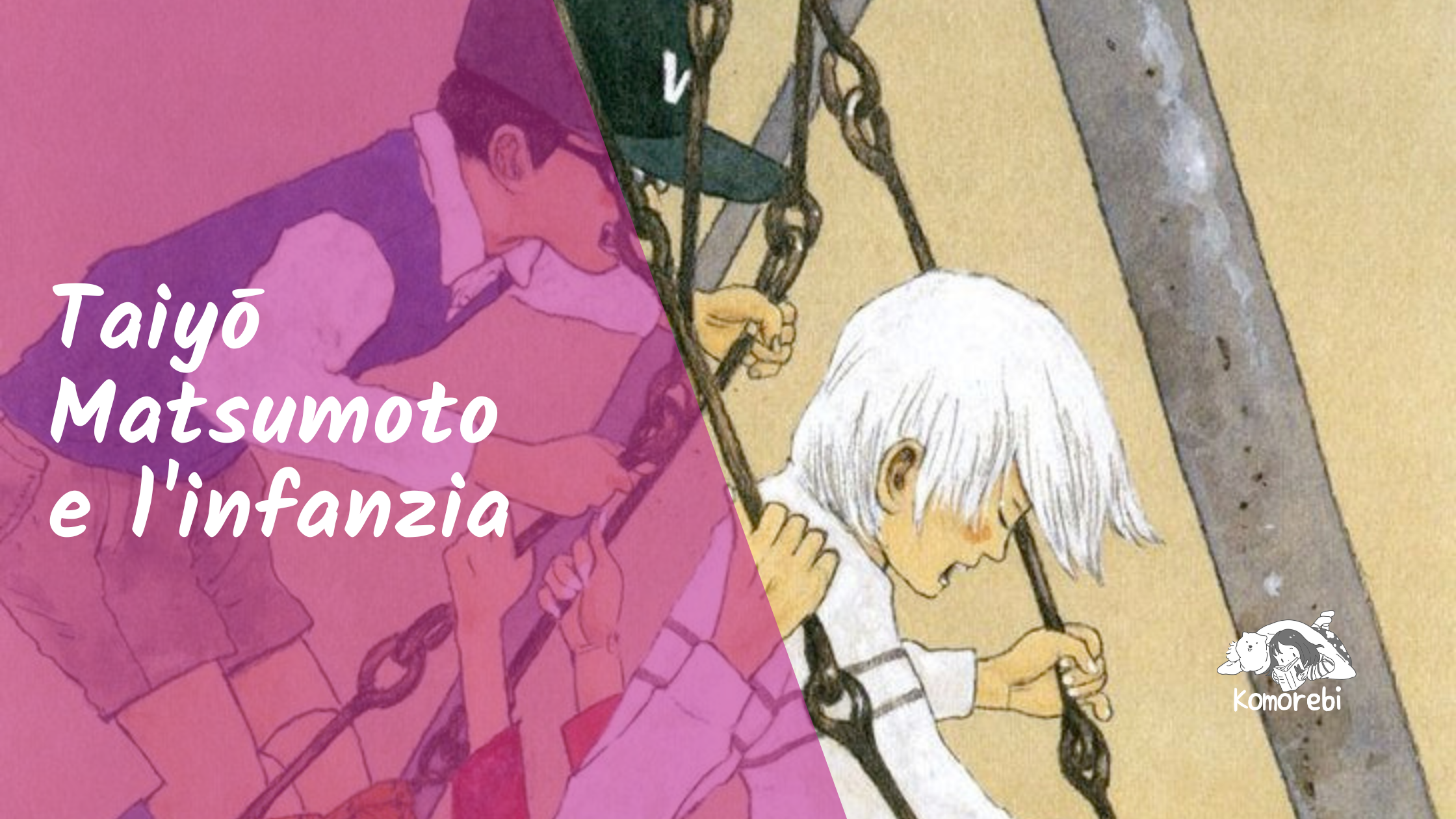 Taiyō Matsumoto e l'infanzia