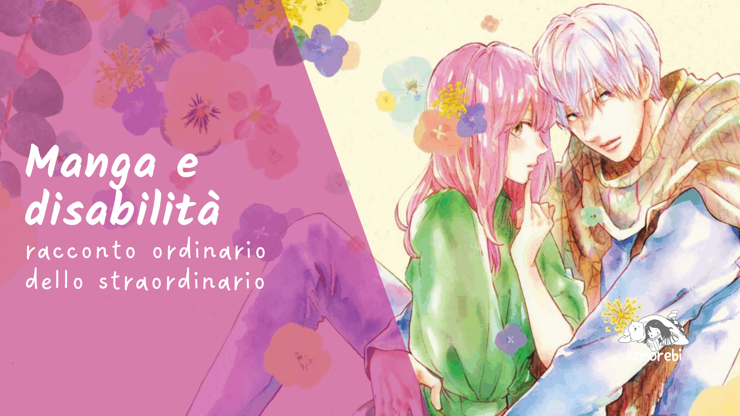Manga e disabilità – racconto ordinario dello straordinario
