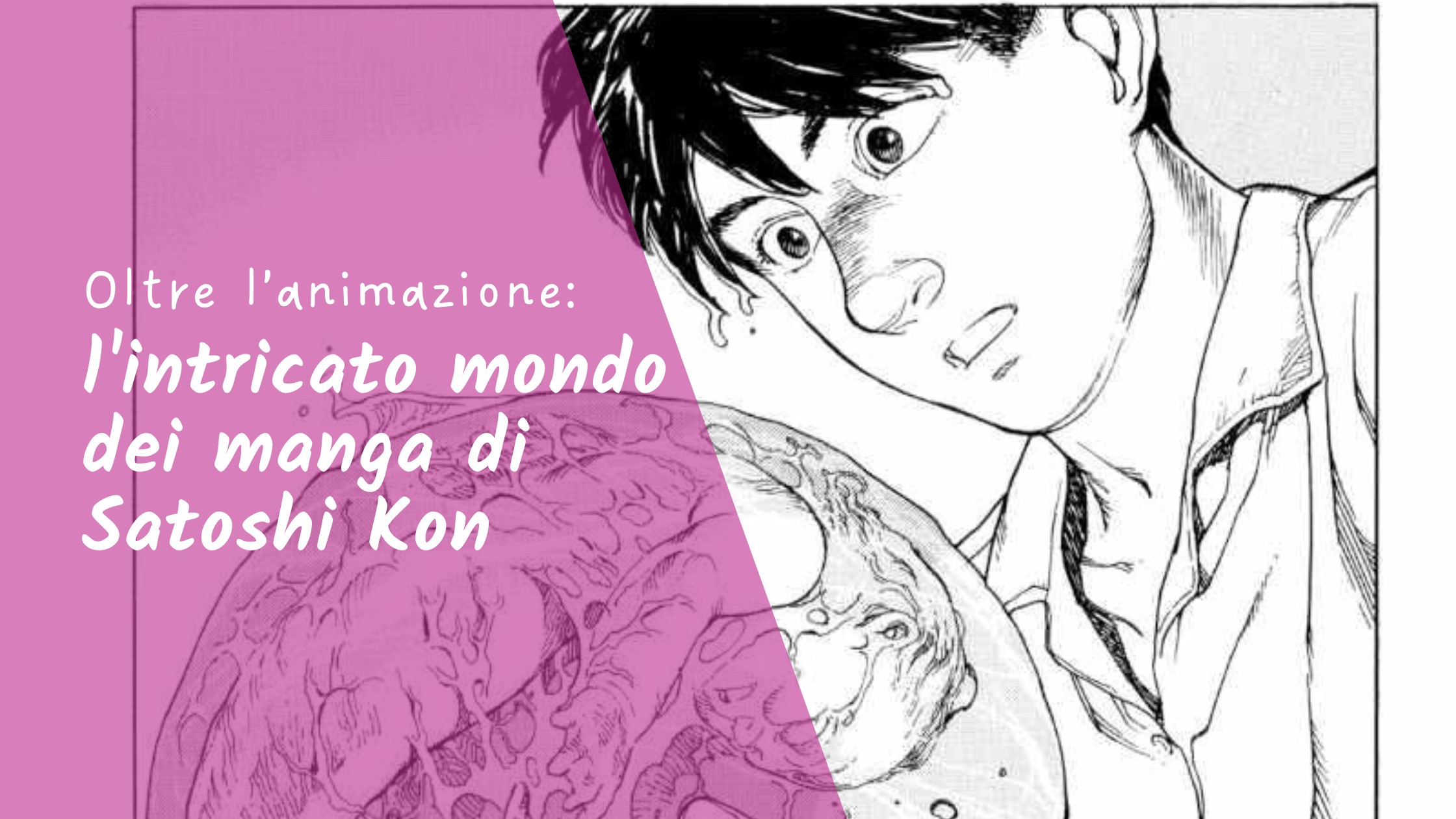 Oltre l'Animazione: L'Intricato Mondo dei Manga di Satoshi Kon