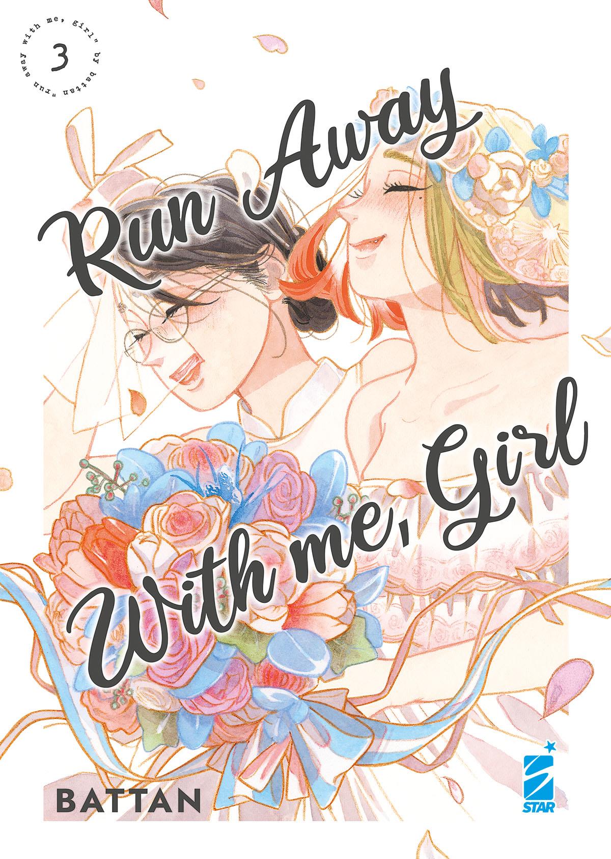 Run Away With Me, Girl n. 3