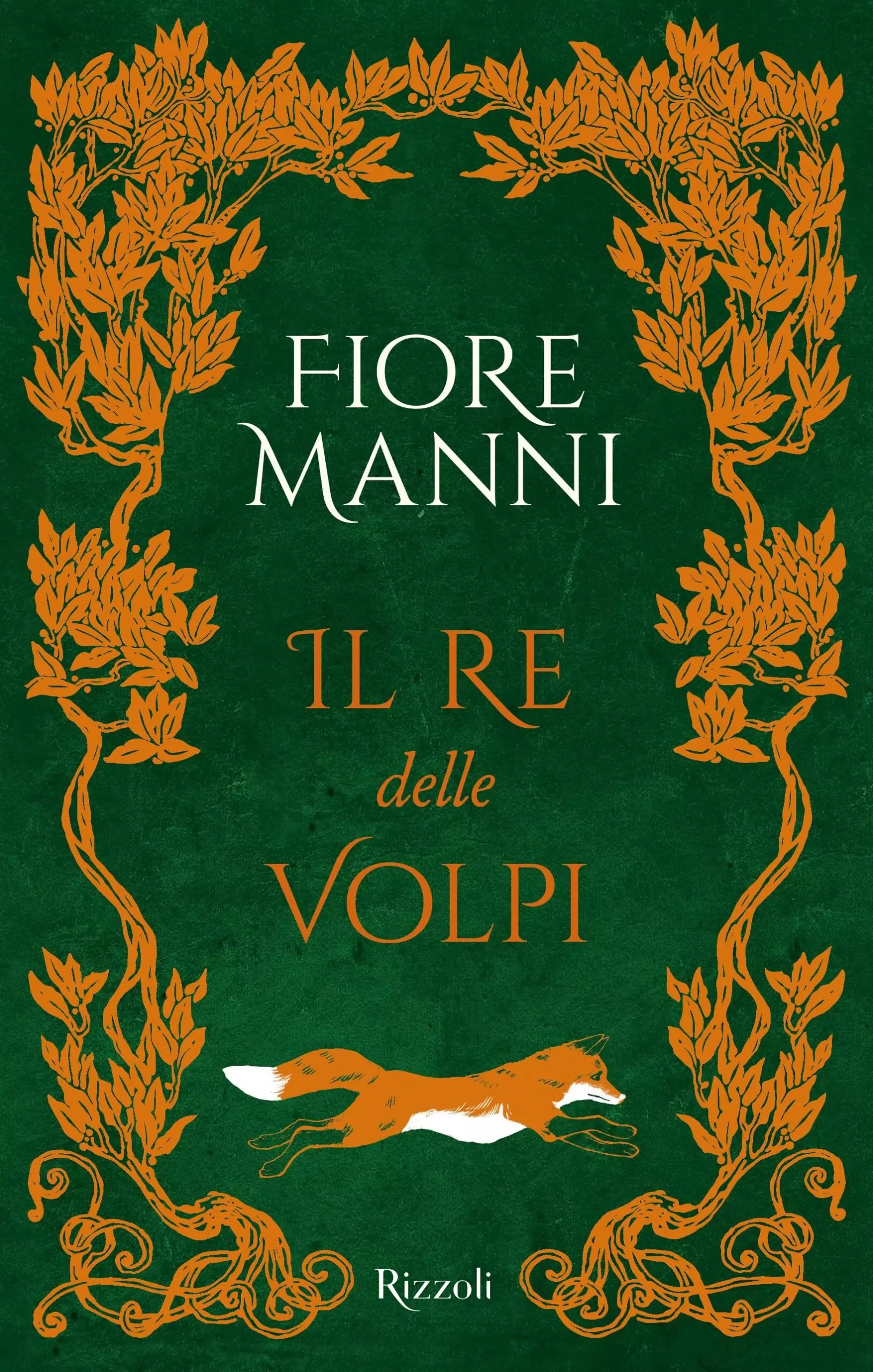 Il Re delle Volpi - Fiore Manni - AUTOGRAFATO