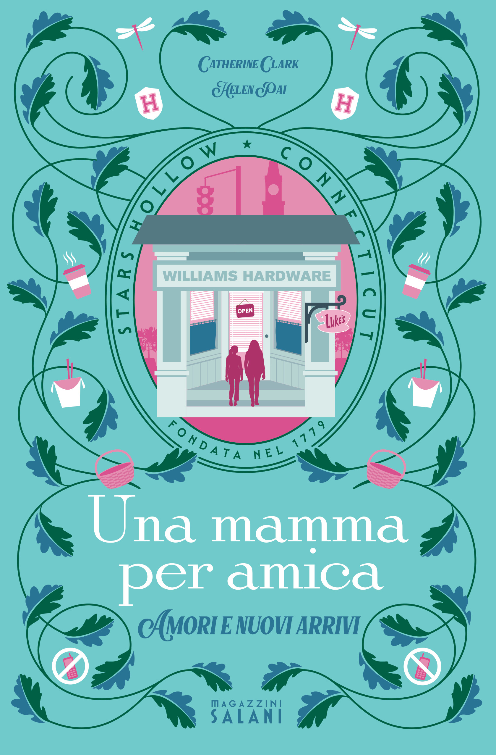 Una mamma per amica. Amori e nuovi arrivi